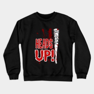 Heads Up Crewneck Sweatshirt
